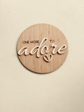 One more to adore baby announcement wooden plaque
Pregnancy announcement sign wooden baby reveal plaque
Newborn photo prop baby keepsake wooden sign