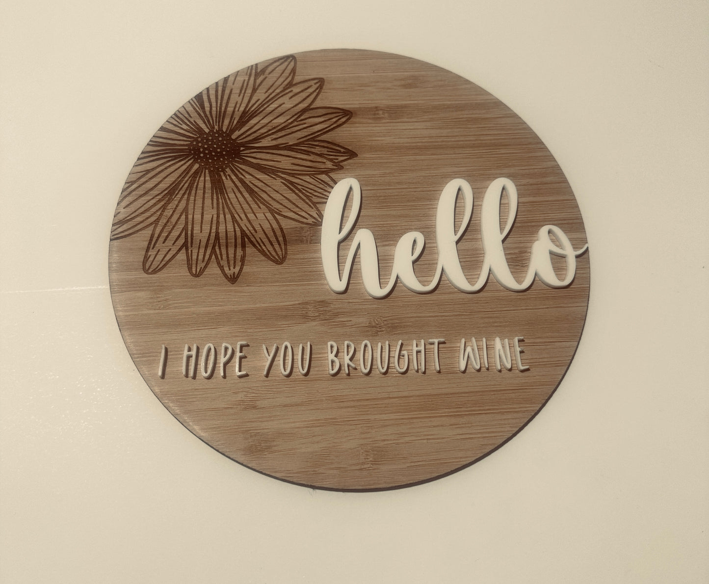 Welcome Sign - Hope you brought wine